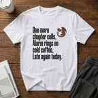 Alarm Rings Haiku T-Shirts